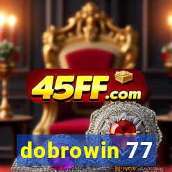 dobrowin 77
